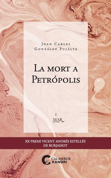LA MORT A PETROPOLIS | 9788483595701 | JOAN CARLES GONZALEZ PUJALTE