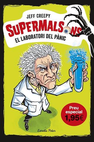 SUPERMALSONS 1 EL LABORATORI DEL PANIC | 9788491378334 | JEFF CREEPY