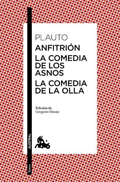 ANFITRION / LA COMEDIA DE LOS ASNOS / LA COMEDIA DE LA OLLA | 9788467042276 | PLAUTO