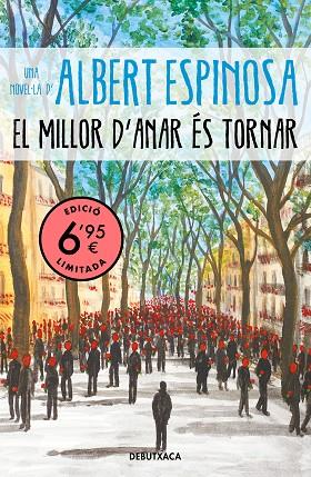 EL MILLOR D'ANAR ES TORNAR | 9788418132087 | ALBERT ESPINOSA