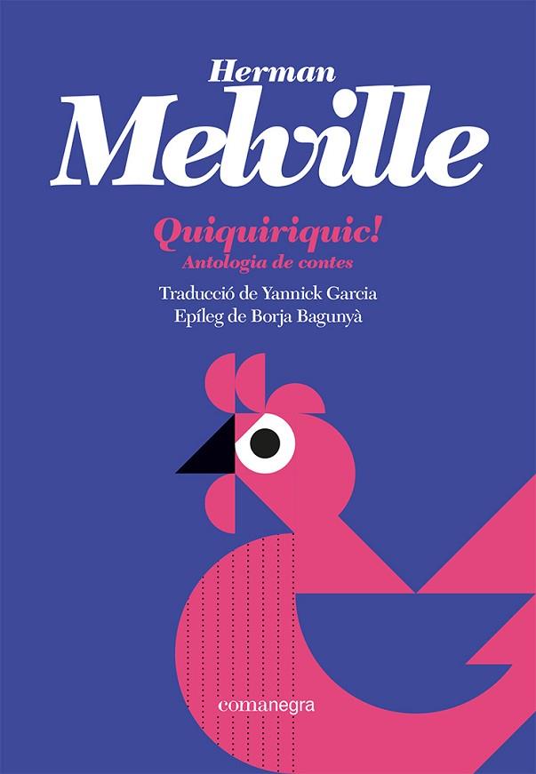 Quiquiriquic! | 9788419590121 | Herman Melville