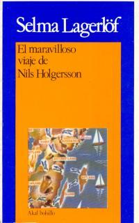 EL MARAVILLOSO VIAJE DE NILS HOLGERSSON | 9788473397001 | LAGERLÖF, SELMA