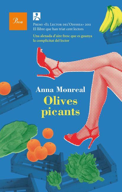 OLIVES PICANTS | 9788475882987 | ANNA MONREAL