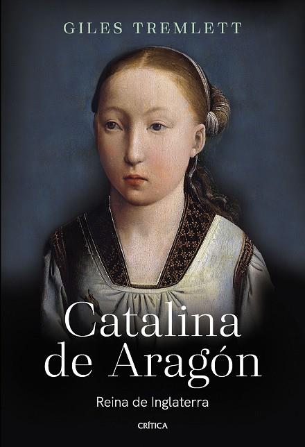 Catalina de Aragón | 9788491994794 | Giles Tremlett