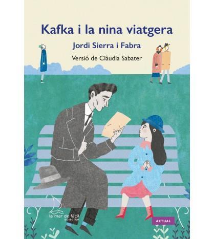 KAFKA I LA NINA VIATGERA | 9788494834608 | JORDI SIERRA I FABRA