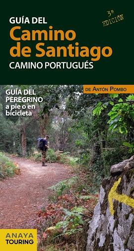 GUÍA DEL CAMINO DE SANTIAGO CAMINO PORTUGUÉS | 9788491583011 | ANTON POMBO