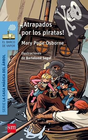 ¡Atrapados por los piratas! | 9788467585469 | Mary Pope Osborne