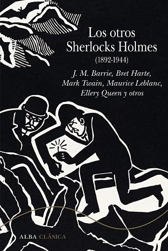 Los otros Sherlocks Holmes 1892-1944 | 9788490658321 | VVAA