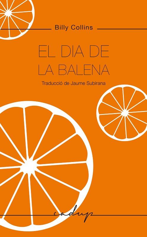 EL DIA DE LA BALENA | 9788412689600 | BILLY COLLINS