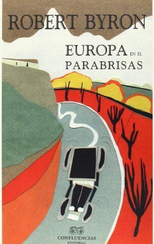 EUROPA EN EL PARABRISAS | 9788494066924 | ROBERT BYRON