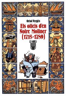 ELS OFICIS D'EN NOFRE MOLINER (1715-1789) | 9788478260652 | VERGES, ORIOL