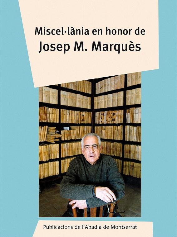 MISCEL·LANIA EN HONOR DE JOSEP M. MARQUES | 9788498833270 | VVAA