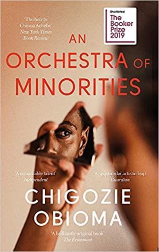 AN ORCHESTRA OF MINORITIES | 9780349143187 | CHIGOZIE OBIOMA