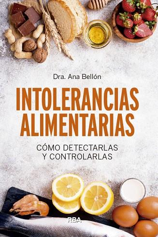 INTOLERANCIAS ALIMENTARIAS | 9788491874249 | ANA BELEN BELLON RUEDA