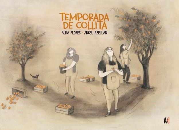 TEMPORADA DE COLLITA | 9788417497965 | ALBA FLORES & ANGEL ABELLÁN
