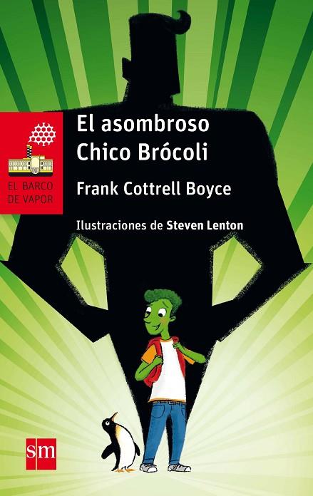 El chico brócoli | 9788467597707 | Frank Cottrell Boyce