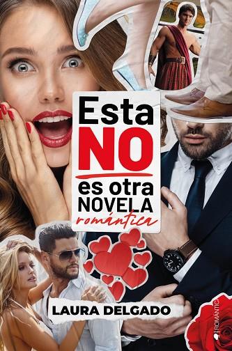 Esta NO es otra novela romántica | 9788418539688 | LAURA DELGADO
