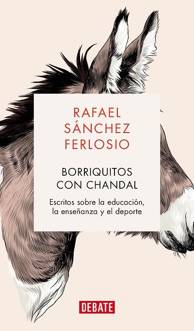 Borriquitos con chándal | 9788419399694 | RAFAEL SANCHEZ FERLOSIO