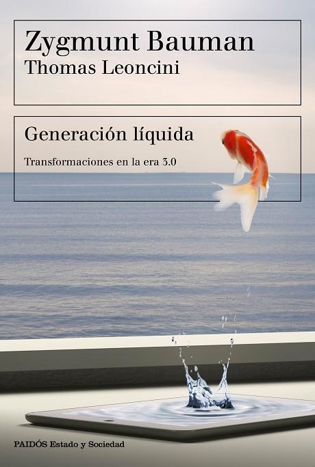 GENERACION LIQUIDA | 9788449334108 | ZYGMUNT BAUMAN & THOMAS LEONCINI