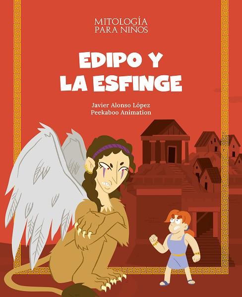 EDIPO Y LA ESFINGE | 9788413612478 | JAVIER ALONSO LOPEZ