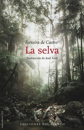 LA SELVA | 9788418227455 | FERRERIRA DE CASTRO