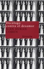 DECALOGO CONTRA EL DESAMOR | 9788478447756 | DURAN COHEN, ILAN