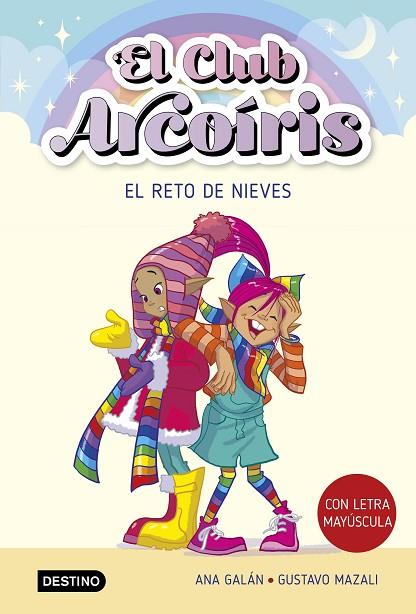 El club Arcoíris 04 El reto de Nieves | 9788408275459 | Ana Galán