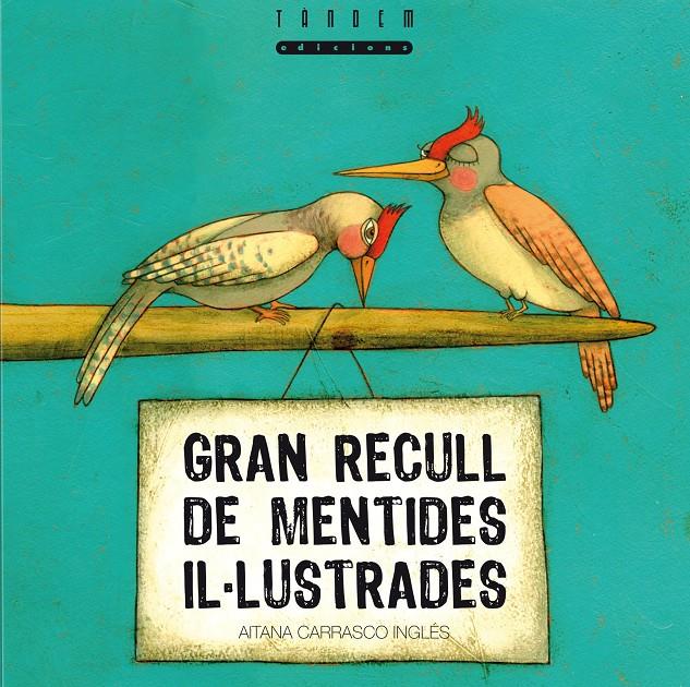 GRAN RECULL DE MENTIDES IL-LUSTRADES | 9788481317497 | CARRASCO INGLÉS, AITANA