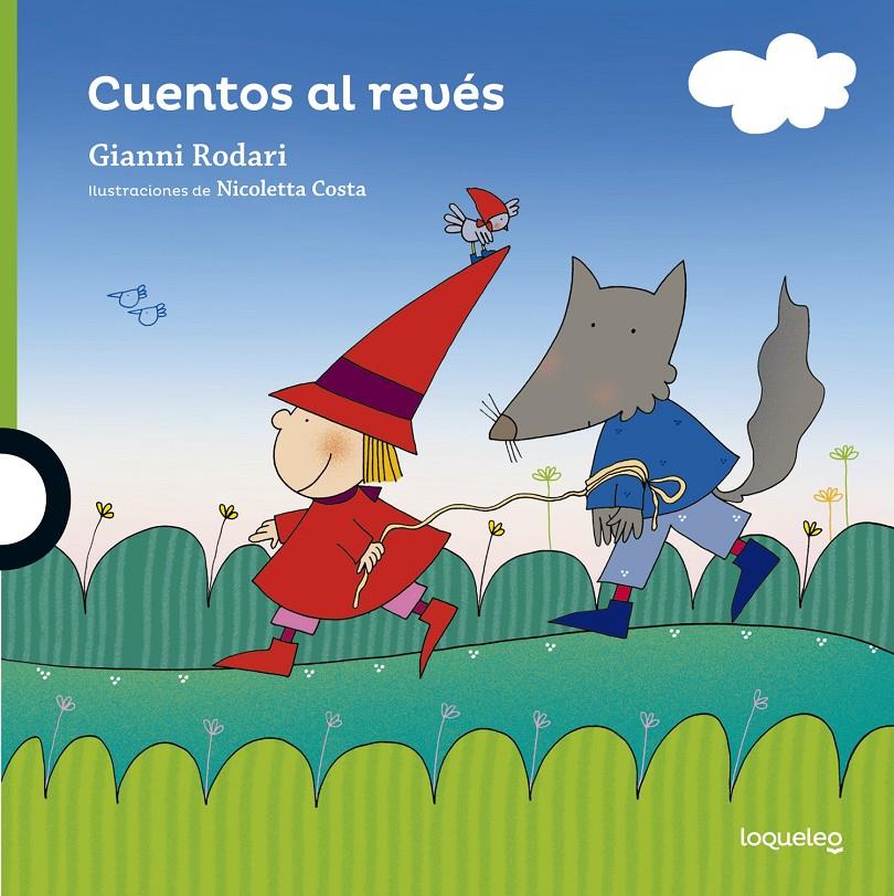 CUENTOS AL REVES | 9788491220800 | GIANNI RODARI