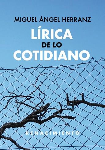 LIRICA DE LO COTIDIANO | 9788417550882 | MIGUEL ANGEL HERRANZ