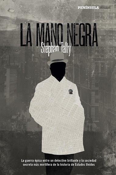 LA MANO NEGRA | 9788499426808 | STEPHAN TALTY
