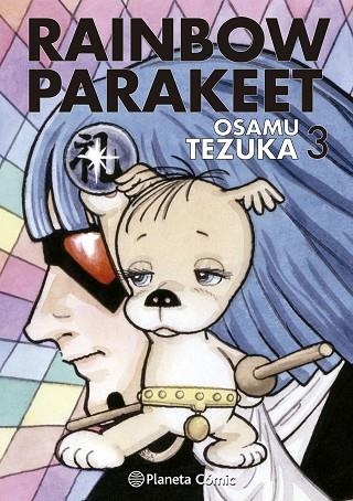Rainbow Parakeet 03 | 9788491749080 | Osamu Tezuka