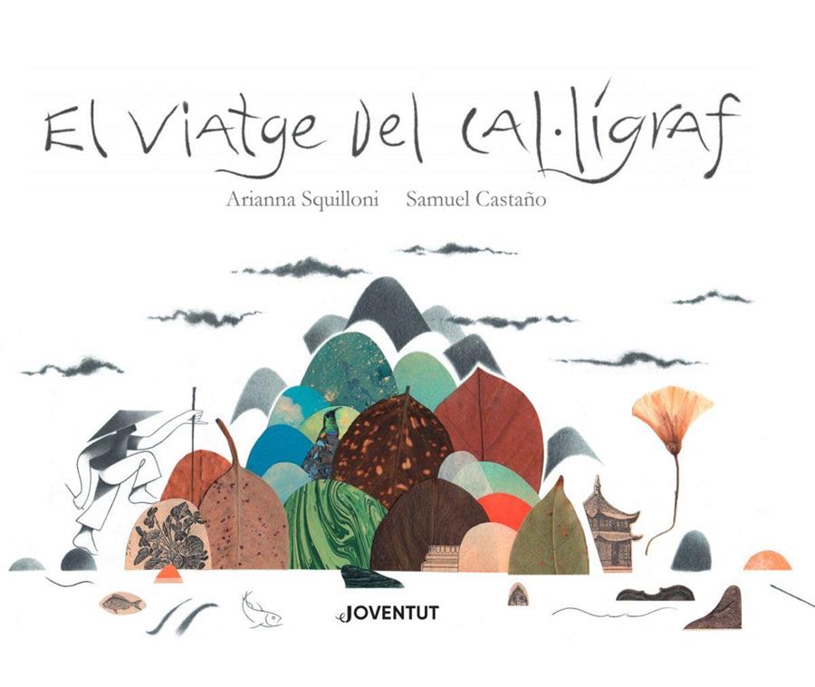 EL VIATGE DEL CAL·LIGRAF | 9788426145864 | ARIANNA SQUILLONI & SAMIEL CASTAÑO