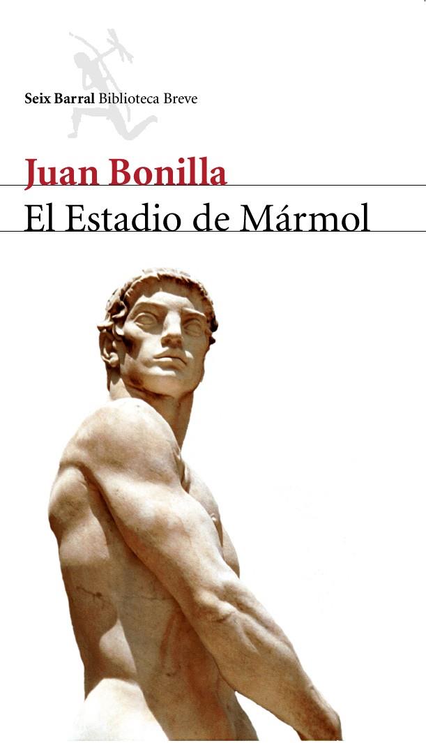 EL ESTADIO DE MARMOL | 9788432212062 | BONILLA, JUAN
