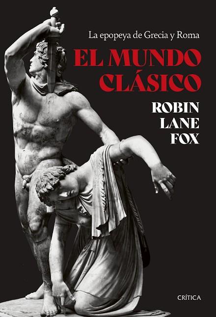 EL MUNDO CLASICO | 9788491995906 | ROBIN LANE FOX