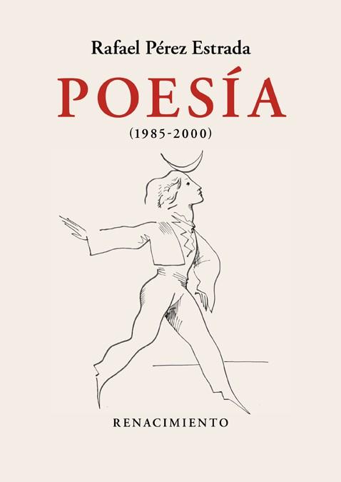 POESIA (1985-2000) | 9788417950705 | RAFAEL PEREZ ESTRADA