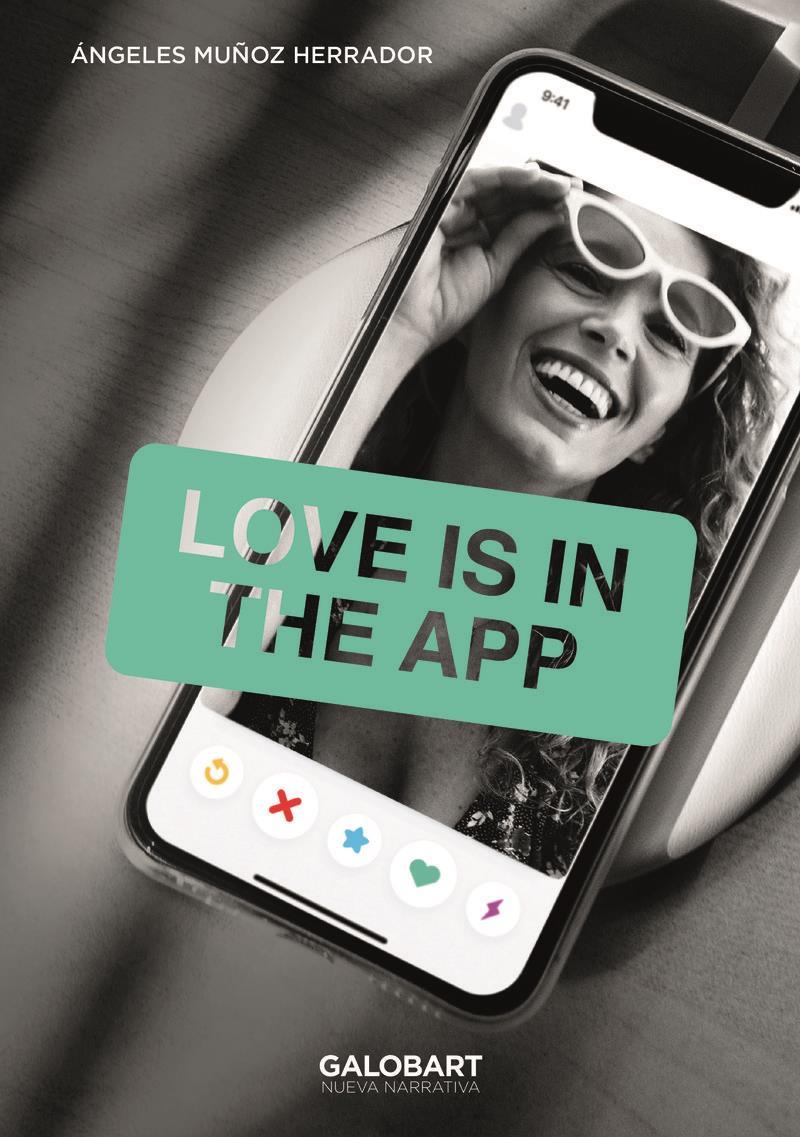 Love is in the app | 9788412200355 | ANGELES MUÑOZ HERRADOR