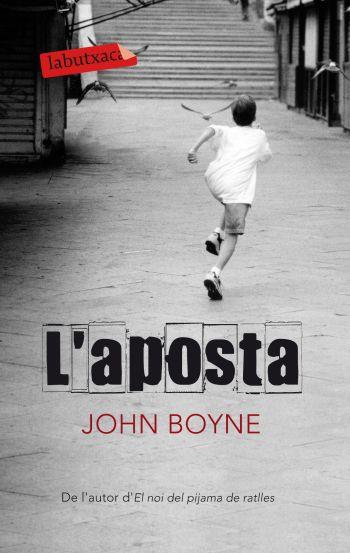 LA APOSTA | 9788499301303 | JOHN BOYNE