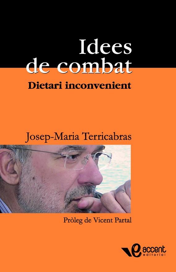 IDEES DE COMBAT | 9788493609504 | JOSEP-MARIA TERRICABRAS