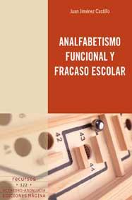 ANALFABETISMO FUNCIONAL Y FRACASO ESCOLAR | 9788495345356 | JIMENEZ CASTILLO, JUAN