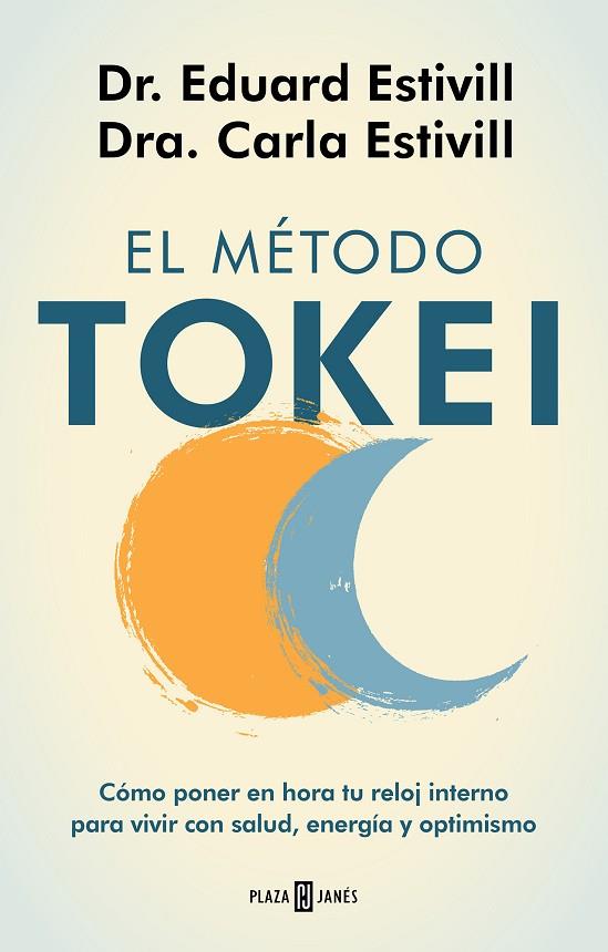 EL METODO TOKEI | 9788401025563 | DR. EDUARD ESTIVILL & DRA. CARLA ESTIVILL