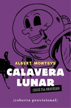 Calavera lunar | 9788412363340 | Albert Monteys