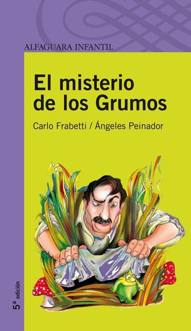 EL MISTERIO DE LOS GRUMOS | 9788420465043 | FRABETTI, CARLO