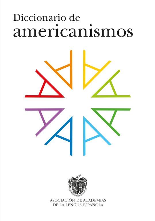 Diccionario de americanismos | 9788430617517 | Asociacion de academias de la lengua española