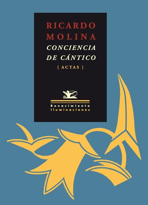 CONCIENCIA DEL CÁNTICO | 9788484724070 | RICARDO MOLINA