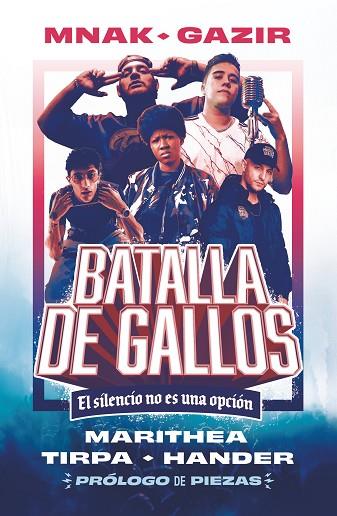 BATALLA DE GALLOS | 9788419621047 | MNAK & TIRPA & GAZIR & MARITHEA & HANDER