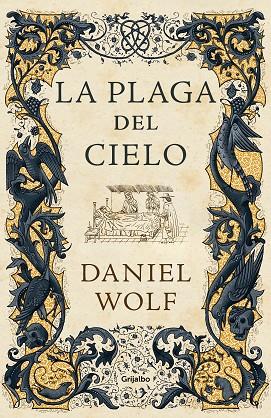 LA PLAGA DEL CIELO | 9788425359446 | DANIEL WOLF