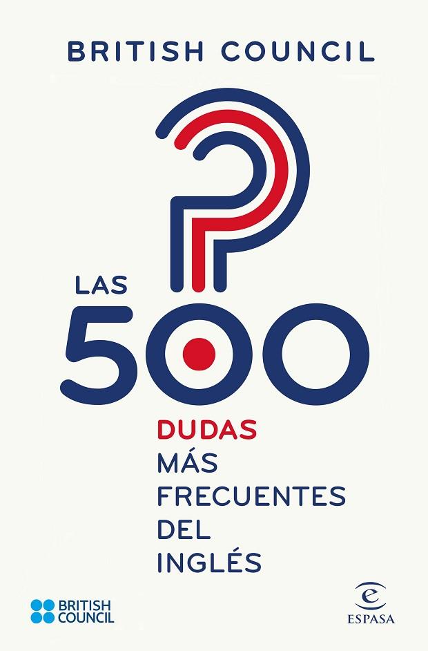 LAS 500 DUDAS MAS FRECUENTES DEL INGLES | 9788467048414 | BRITISH COUNCIL