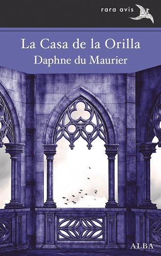 La Casa de la orilla | 9788411780322 | Daphne Du Maurier