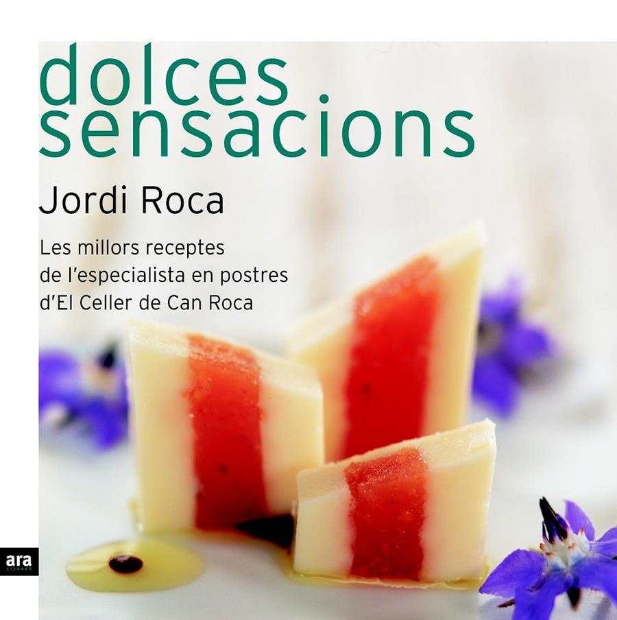 DOLCES SENSASIONS | 9788496767430 | JORDI ROCA